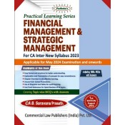 Padhuka's Practical Learning Series on Financial Management and Strategic Management for CA Inter May 2024 Exam [FM & SM New Syllabus 2023] by CA. B. Saravana Prasath | Commercial Law Publisher
